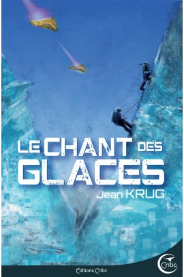 LE CHANT DES GLACES - EBook
