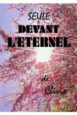 SEULE DEVANT L'ETERNEL