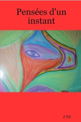 PENSEES D'UN INSTANT