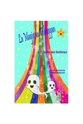 LA MAGIE DU TOBOGGAN : L'ECOLE DES FANTOMES