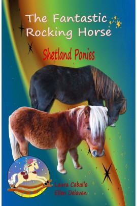 THE FANTASTIC ROCKING HORSE : SHETLAND PONIES