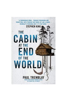 THE CABIN AT THE END OF THE WORLD
