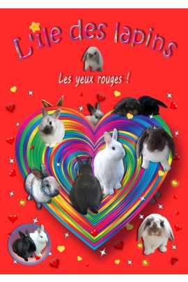 L'ILE DES LAPINS : LES YEUX ROUGES