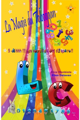 LA MAGIE DU TOBOGGAN : AHHH LES VOYELLES ONT DISPARU