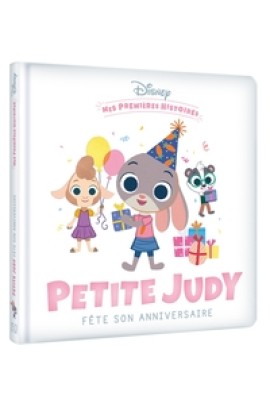 MES PREMIERES HISTOIRES - PETITE JUDY FETE SON ANNIVERSAIRE