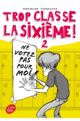TROP CLASSE LA SIXIEME T2