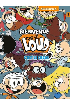 BIENVENUE CHEZ LES LOUD T2