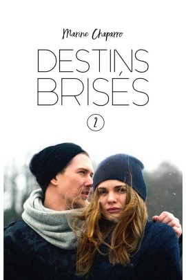 DESTINS BRISES T2