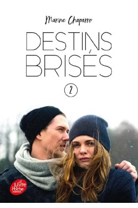 DESTINS BRISES T2