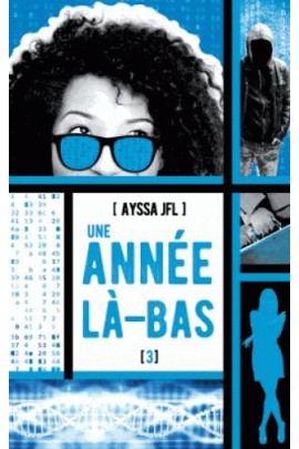 UNE ANNEE LA-BAS T3