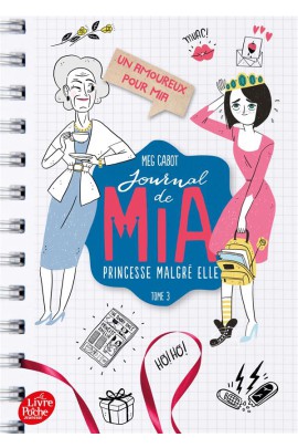 JOURNAL DE MIA, PRINCESSE MALGRE ELLE T3