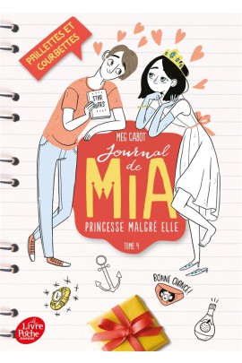 JOURNAL DE MIA, PRINCESSE MALGRE ELLE  T4