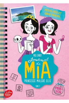 JOURNAL DE MIA, PRINCESSE MALGRE ELLE T7