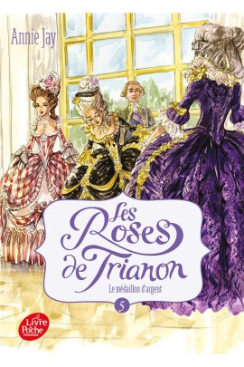 LES ROSES DE TRIANON T5