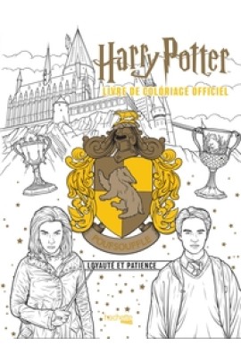 POUFSOUFFLE - LE LIVRE DE COLORIAGE OFFICIEL - LOYAUTE ET PATIENCE