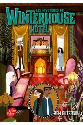 LES MYSTERES DE WINTERHOUSE HOTEL T3