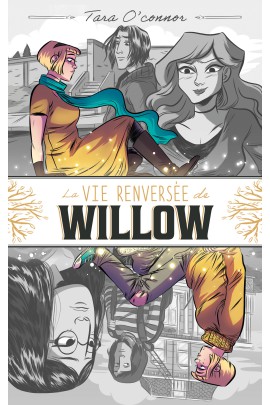 LA VIE RENVERSEE DE WILLOW