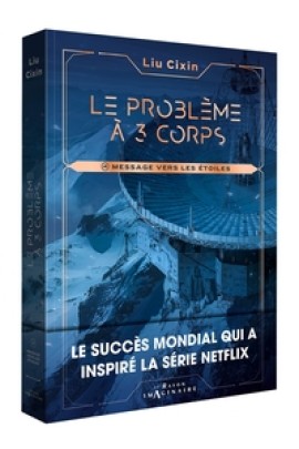 LE PROBLEME A TROIS CORPS T04