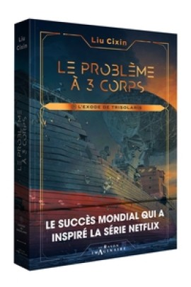LE PROBLEME A TROIS CORPS T05
