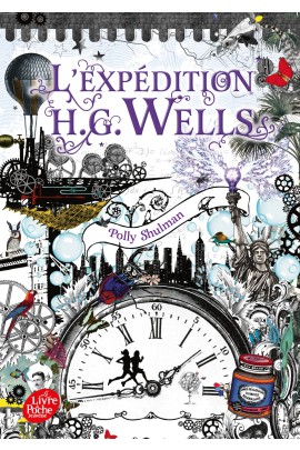 LA MALEDICTION DE GRIMM - T02 - L'EXPEDITION H.G. WELLS - LA MALEDICTION GRIMM T2