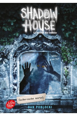 LA MAISON DES OMBRES