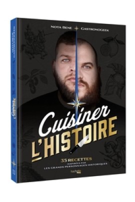 35 RECETTES INSPIREES PAR LES GRANDS PERSONNAGES HISTORIQUES