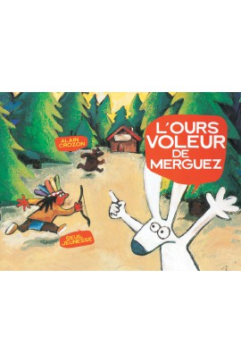 L'OURS VOLEUR DE MERGUEZ