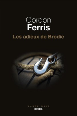 LES ADIEUX DE BRODIE