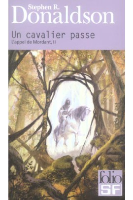II - UN CAVALIER PASSE