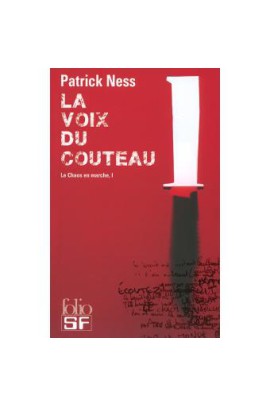 I - LA VOIX DU COUTEAU
