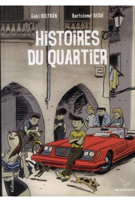 HISTOIRES DU QUARTIER