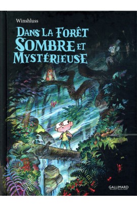 DANS LA FORET SOMBRE ET MYSTERIEUSE