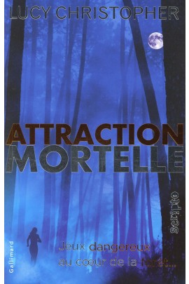 ATTRACTION MORTELLE
