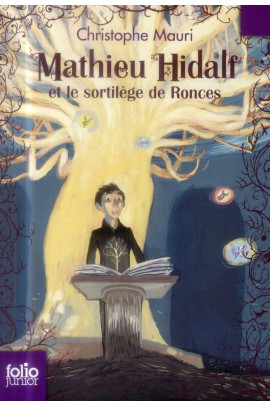 ET LE SORTILEGE DE RONCES