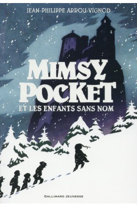 MIMSY POCKET ET LES ENFANTS SANS NOM