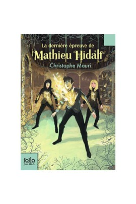 LA DERNIERE EPREUVE DE MATHIEU HIDALF