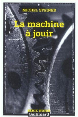 LA MACHINE A JOUIR