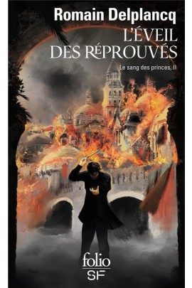 II - L'EVEIL DES REPROUVES