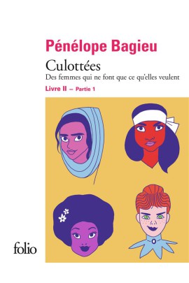 DES FEMMES QUI NE FONT QUE CE QU'ELLES VEULENT
