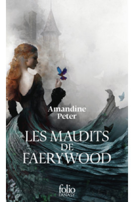 LES MAUDITS DE FAERYWOOD