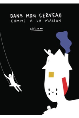 DANS MON CERVEAU COMME A LA MAISON