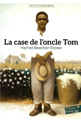 LA CASE DE L'ONCLE TOM