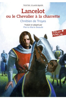 LANCELOT OU LE CHEVALIER A LA CHARRETTE