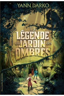 LA LEGENDE DU JARDIN DES OMBRES