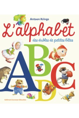 L'ALPHABET DES DROLES DE PETITES BETES