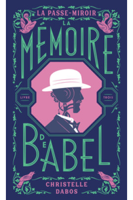 LA MEMOIRE DE BABEL - EDITION ANNIVERSAIRE