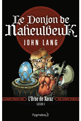 L'ORBE DE XARAZ. SAISON 4