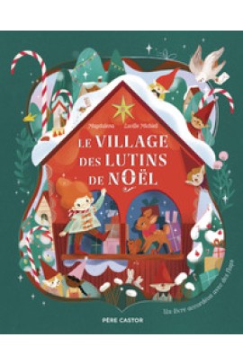 LE VILLAGE DES LUTINS DE NOEL
