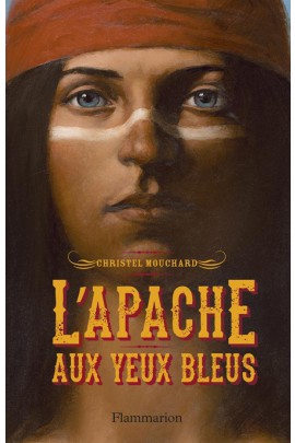 L'APACHE AUX YEUX BLEUS