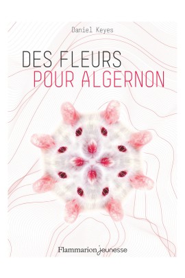 DES FLEURS POUR ALGERNON